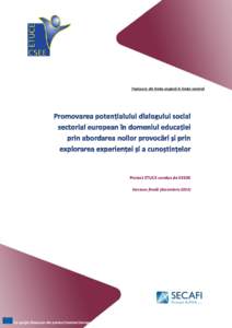 Traducere din limba engleză în limba română  Proiect ETUCE condus de ESSDE Versiune finală (decembrieCu sprijin financiar din partea Comisiei Europene