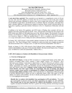 SECTION 504 UPDATE Presented by David M. Richards, Attorney at Law RICHARDS LINDSAY & MARTÍN, L.L.P[removed]Pond Springs Road • Suite 300 • Austin, Texas 78729