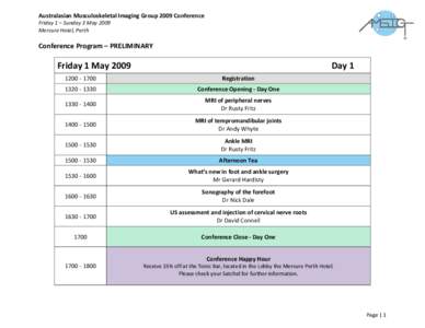 Australasian Musculoskeletal Imaging Group 2009 Conference Friday 1 – Sunday 3 May 2009 Mercure Hotel, Perth Conference Program – PRELIMINARY