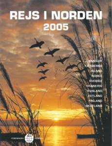 REJS I NORDEN 2005 DANMARK FÆRØERNE ISLAND