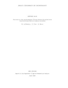 DELFT UNIVERSITY OF TECHNOLOGY  REPORTSolution of the incompressible Navier Stokes equations with preconditioned Krylov subspace methods M. ur Rehman,