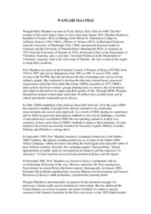 Economic /  Social and Cultural Council / Kikuyu people / Wangari Maathai / Nyeri District / Green Belt Movement / University of Nairobi / Tetu Constituency / Right Livelihood Award / Sophie Prize / Kenya / Africa / AIDS denialism