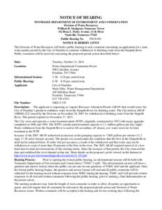 NOTICE OF HEARING TENNESSEE DEPARTMENT OF ENVIRONMENT AND CONSERVATION Division of Water Resources William R. Snodgrass Tennessee Tower 312 Rosa L. Parks Avenue, 11 th Floor Nashville, Tennessee 37243