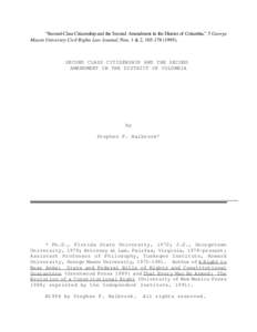 “Second-Class Citizenship and the Second Amendment in the District of Columbia,” 5 George Mason University Civil Rights Law Journal, Nos. 1 & 2, [removed]SECOND CLASS CITIZENSHIP AND THE SECOND AMENDMENT IN TH