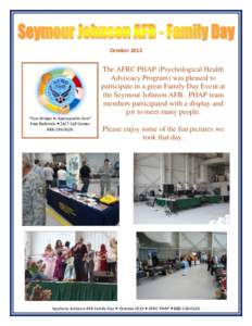 October[removed]The AFRC PHAP (Psychological Health Advocacy Program) was pleased to participate in a great Family Day Event at the Seymour Johnson AFB. PHAP team