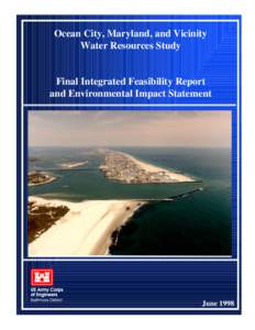 Ocean City, Maryland, and Vicinity Water Resources Study Final Integrated Feasibility Report and Environmental Impact Statement