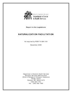 Law / Government / United States Citizenship and Immigration Services / Citizenship in the United States / Naturalization / Immigration and Naturalization Service / Immigration law / Supplemental Security Income / FBI Name Check / Nationality / Immigration to the United States / Nationality law