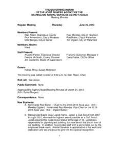 THE GOVERNING BOARD OF THE JOINT POWERS AGENCY OF THE STANISLAUS ANIMAL SERVICES AGENCY (SASA) Meeting Minutes Regular Meeting