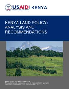 KENYA KENYA LAND POLICY: ANALYSIS AND RECOMMENDATIONS  APRIL 2008, UPDATED MAY 2009