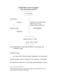 United States Court of Appeals FOR THE EIGHTH CIRCUIT _______________ NO. 00-2818EM _______________