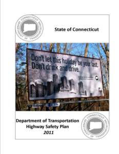 Prepared by Connecticut Department of Transportation Bureau of Policy and Planning Highway Safety Office P.O. Box[removed]Berlin Turnpike