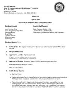 County of Placer NORTH AUBURN MUNICIPAL ADVISORY COUNCIL P. O. Box 6983 Auburn, CA[removed]County Contact: Administrative Aide[removed]MINUTES