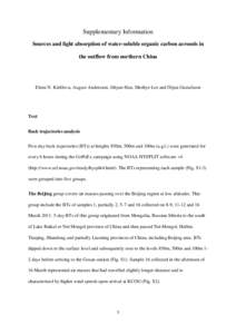 Supplementary Information Sources and light absorption of water-soluble organic carbon aerosols in the outflow from northern China Elena N. Kirillova, August Andersson, Jihyun Han, Meehye Lee and Örjan Gustafsson