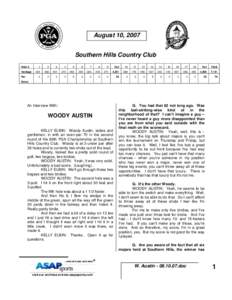 August 10, 2007 Southern Hills Country Club Hole # Yardage Par