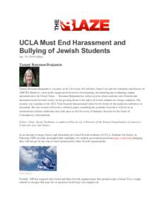 UCLA Must End Harassment and Bullying of Jewish Students Jun. 18, 2014 6:00pm Tammi Rossman-Benjamin
