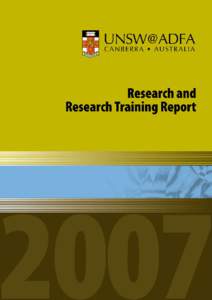 Foreword  Table of Contents UNSW@ADFA is the University College of the University of New South Wales and is located at the Australian