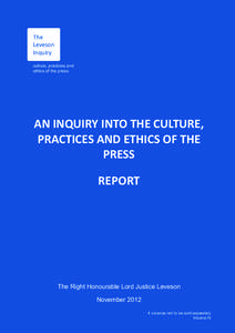The Leveson Inquiry culture, practices and ethics of the press