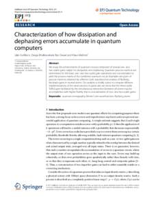 Characterization of how dissipation and dephasing errors accumulate in quantum computers