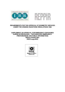 Requirements for the approval of dosimetry services under the Ionising Radiations Regulations 1999