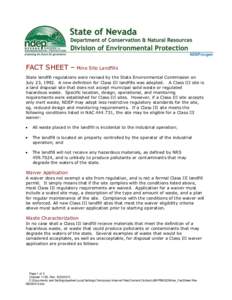 FACT SHEET – Mine Site Landfills State landfill regulations were revised by the State Environmental Commission on July 23, 1992. A new definition for Class III landfills was adopted. A Class III site is a land disposal