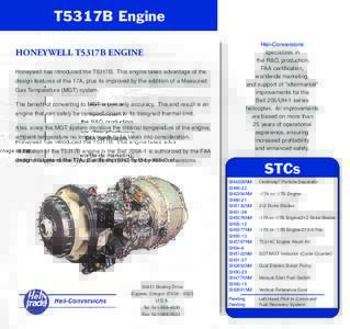 T5317B Engine Heli-Conversions specializes in the R&D, production, FAA certification, worldwide marketing,