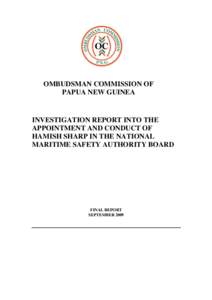 OMBUDSMAN COMMISSION OF PAPUA NEW GUINEA INVESTIGATION REPORT INTO THE APPOINTMENT AND CONDUCT OF HAMISH SHARP IN THE NATIONAL