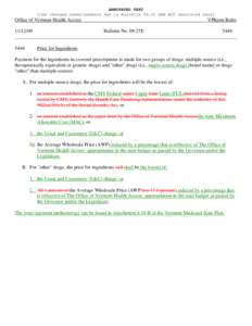 ANNOTATED TEXT [the changed names/numbers due to Bulletin[removed]ARE NOT annotated here] Office of Vermont Health Access  VPharm Rules