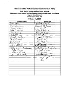 Attendee List for Professional Development Hours (PDH)   Rolla Water Resources Luncheon Seminar Hydropower Contributions to Mass Wasting Problem for the Osage River Below