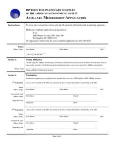 DIVISION FOR PLANETARY SCIENCES OF THE AMERICAN ASTRONOMICAL SOCIETY AFFILIATE MEMBERSHIP APPLICATION Instructions: