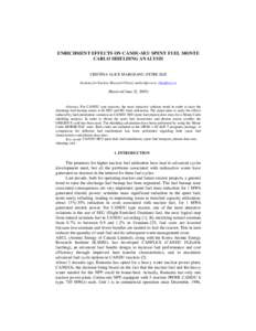 ENRICHMENT EFFECTS ON CANDU-SEU SPENT FUEL MONTE CARLO SHIELDING ANALYSIS CRISTINA ALICE MARGEANU, PETRE ILIE Institute for Nuclear Research Pitesti, ;   (Received June 22, 2005)