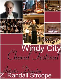 Windy City  Choral Festival Artistic Director Z. Randall Stroope