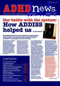 ISSUE No.16  SUMMER 2011 How ADDISS helped us