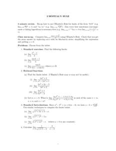 ˆ L’HOPITAL’S RULE 5 minute review. Recap how to use l’Hˆopital’s Rule for limits of the form “0/0” (e.g. 2