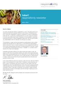 habari! responsAbility newsletter Edition[removed]Dear Sir or Madam Fair trade is the dominant theme for responsAbility in[removed]The global system of production and trade has an enormous influence on small farmers in deve