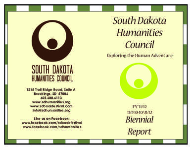 South Dakota Humanities Council Exploring the Human Adventure[removed]Trail Ridge Road, Suite A