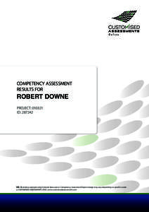 COMPETENCY ASSESSMENT RESULTS FOR ROBERT DOWNE PROJECT: ID: 287242