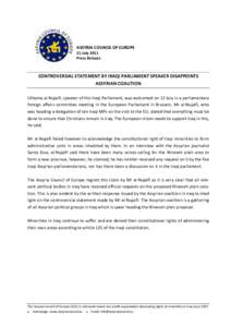 ASSYRIA COUNCIL OF EUROPE 21 July 2011 Press Release CONTROVERSIAL STATEMENT BY IRAQI PARLIAMENT SPEAKER DISAPPOINTS ASSYRIAN COALITION