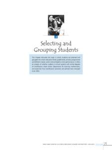 2  Selecting and Grouping Students This chapter discusses the ways in which students are selected and grouped into certain education levels, grade levels, schools, programmes