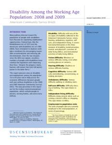 Disability Among the Working Age Population: 2008 and 2009 Issued September[removed]American Community Survey Briefs