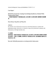 Journal of Orthopaedics, Trauma and Rehabilitation—26  Case Report Klebsiella pneumoniae Causing Necrotizing Fasciitis in a Patient With Thalassaemia Major