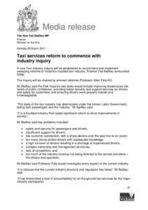 Transport in Australia / Taxi Industry Inquiry / Taxi Services Commission / Transport Legislation Amendment (Taxi Services Reform and Other Matters) Act / Allan Fels / Taxicab / Baillieu / States and territories of Australia / Victoria / Public transport in Melbourne