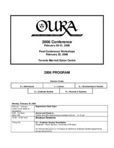 2006 Conference February 20-21, 2006 Post-Conference Workshops February 22, 2006 Toronto Marriott Eaton Centre