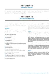 APPENDIX 14 Code of Conduct The Department of Education and Training has two codes of conduct. One code pertains to TAFE NSW staff working in institutes, while the other applies to all remaining Departmental