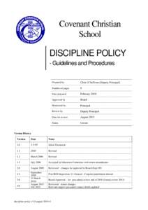 Covenant Christian School DISCIPLINE POLICY - Guidelines and Procedures  Prepared by: