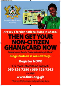 NIA A2 Poster Female_Layout:01 Page 1  REPUBLIC OF GHANA NON CITIZEN Identity Card
