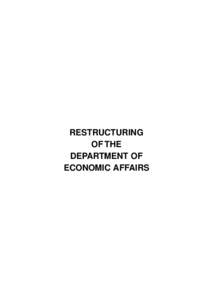 RESTRUCTURING OF THE DEPARTMENT OF ECONOMIC AFFAIRS  £ÉÉ®iÉ ºÉ®BÉEÉ®