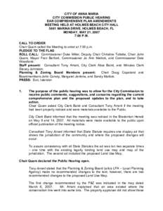 CITY OF ANNA MARIA CITY COMMISSION PUBLIC HEARING EAR COMPREHENSIVE PLAN AMENDMENTS MEETING HELD AT HOLMES BEACH CITY HALL 5801 MARINA DRIVE, HOLMES BEACH, FL MONDAY, MAY 21, 2007