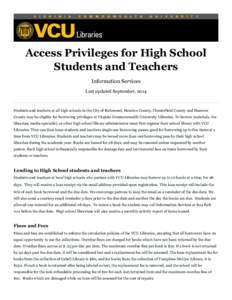    Access Privileges for High School Students and Teachers Information Services Last updated September, 2014