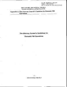 ALL FBI INFORMATION CONTAINED HEREIN IS UNCLASSIFIED DATE[removed]BY[removed]UC/LP/STP/JCF UNCLASSIFIED - FOR OFFICIAL USE ONLY Domestic Investigations and Operations Guide