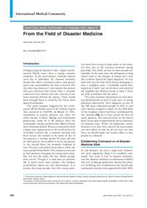 International Medical Community  Great East Japan Earthquake — A message from Japan IV From the Field of Disaster Medicine JMAJ 55(3): 266–269, 2012